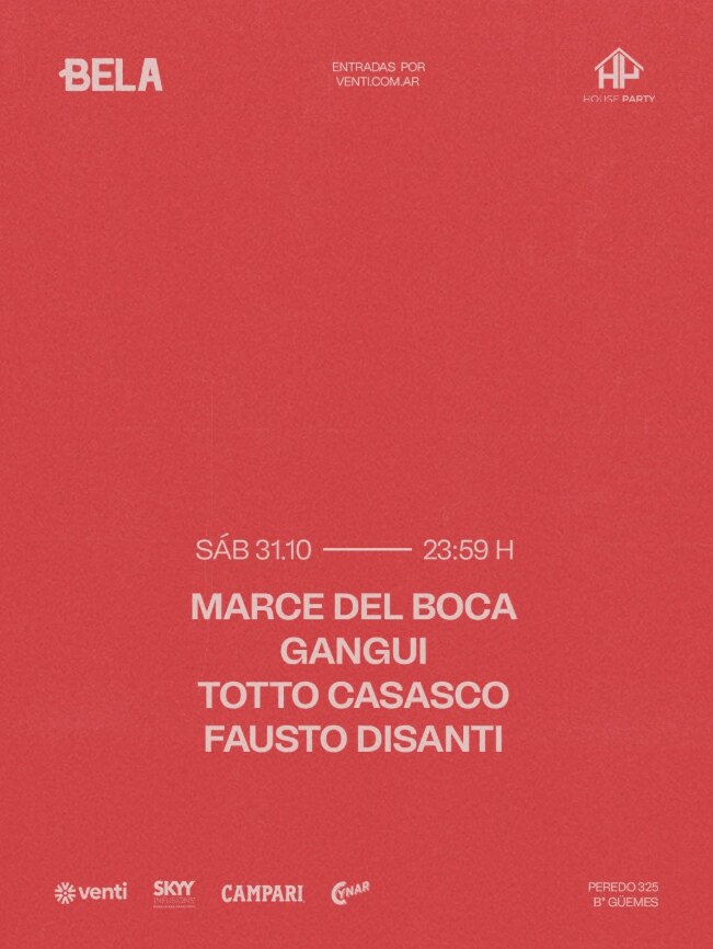 Flyer de Bela: sábado 31 de octubre a las 23:59 con Marce del Boca, Gangui, Totto Casasco y Fausto Disanti